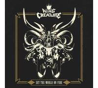 King Creature Set the World On Fire (CD) Album