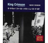 King Crimson - Collector's Club 1981.11.05 The Savoy First House