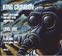 King Crimson Happy With What You Have to Be Happy With/Level Five/Elektrik (CD)
