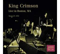 King Crimson - Live In Boston Ma March 27 1972