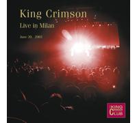 King Crimson - Live In Milan June 20th 2003