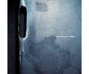 King Crimson - Thrak - 40th Anniversary Edition