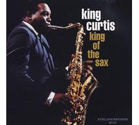 King Curtis - King of the Sax