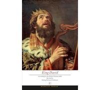 King David: A Narrative extracted from the First, Second, and Third Book of Kings