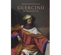 Juliet Carey – King David and the Wise Women: Guercino at Waddesdon – Copertina rigida
