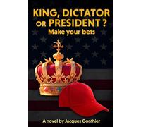 King, Dictator or President ?: Make your bets
