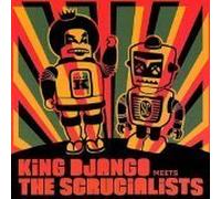 King Django - Meets the Scrucialists