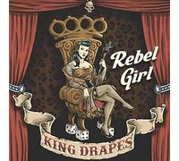 King Drapes - Rebel Girl