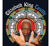 King, Elizabeth - Testify / A Long Journey