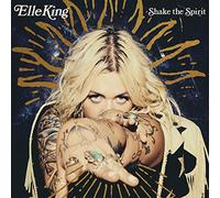 King, Elle - Shake The Spirit
