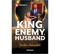 King, Enemy, Husband: A Royal Enemies to Lovers Romance-Dive into this Summer Beach Read