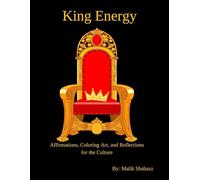 King Energy: The Sacred Masculine Rising