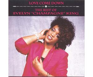 King, Evelyn Champagne - Love Come Down-Best of
