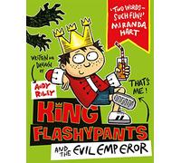 King Flashypants and the Evil Emperor: Andy Riley