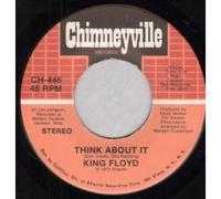 KING FLOYD - THINK ABOUT IT 7 INCH (7" 45) US CHIMNEYVILLE 1973
