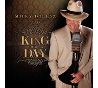 king for a day