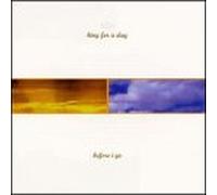 King for a Day - Before I Go