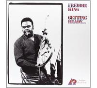King, Freddie - Getting Ready