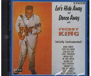 King, Freddie - Let's Hide Away & Dance Away