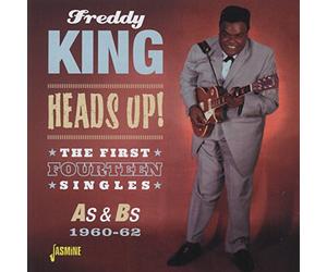 King, Freddy - Heads Up! The First Fourteen Singles As & Bs 1960-