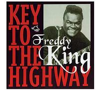 Freddie King Key To The Highway (CD)