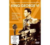 King George VI - Der Mann, hinter The King's Speech