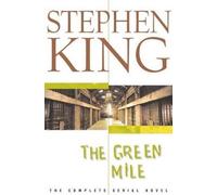 King – The Green Mile: The Complete Serial Novel – Simon & Schuster