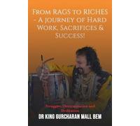 King Gurcharan Mall From Rags to Riches (Tascabile)