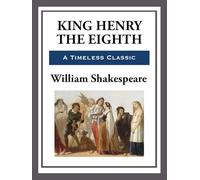 King Henry the Eighth