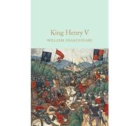King Henry V (Copertina rigida) Macmillan Collector's Library