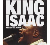 King Isaac - Here I Go Again