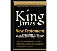 King James New Testament - Former Translations Diligently Compared and Revised: Verse-by-Verse • LARGE Print 12PT • KJV Historic Edition