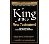 King James New Testament - “Former Translations Diligently Compared and Revised”: Verse-by-Verse • LARGE Print • 12PT Clarity Font • KJV Historic Edition