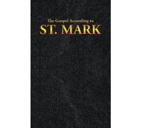 King James The Gospel According to St. Mark (Copertina rigida) New Testament