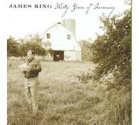 King, James - Thirty Years Of Farming
