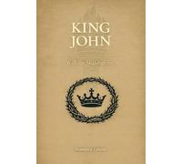 King John (Triton Shakespeare): The Full Play with Commentary, Dramatic Analysis and Context