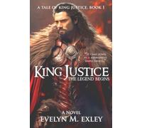 King Justice, The Legend Begins