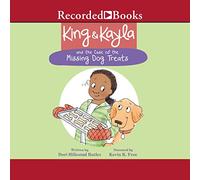 King & Kayla e il caso degli snack per cani scomparsi (The King & Kayla Series)