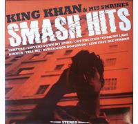 King Khan & His Shrines - Smash Hits