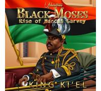 King Ki'el Black Moses, Rise of Marcus Garvey (Tascabile)