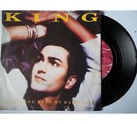 King - KING Won't You Hold My Hand Now UK 7" 45