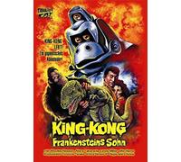 King Kong - Frankensteins Sohn (Ein Meisterwerk von Inoshiro Honda dem Erfinder von Godzilla in Real und Animation) ET: King Kong Escape