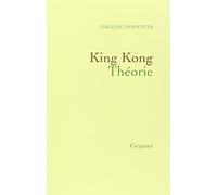 King Kong Théorie