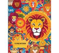 King Leo notebook: 110 page notebook representing the Zodiac Leo the lion