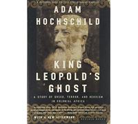 King Leopold's Ghost, 1st, First Edition