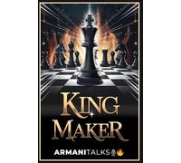 King Maker: 101 Short Stories, Essays, and Insights to Improve Communication Skills