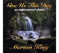 King, Marion - Give Us This Day