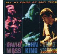 King Moss Yoshihide - All At Once At Any