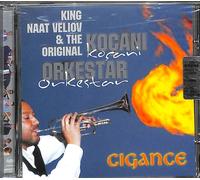 King Naat Veliov & The Original Koçani Orkestar Cigance CD Gypsy Jazz Felmay 200