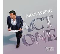King, Nicolas - Act One: Celebrating 25 Years Of Recordings